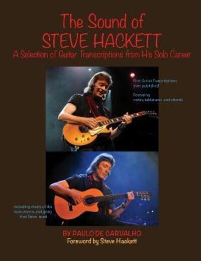 Cover for Paulo De Carvalho · The Sound of Steve Hackett : A selection of guitar transcriptions from his solo career (Taschenbuch) (2017)