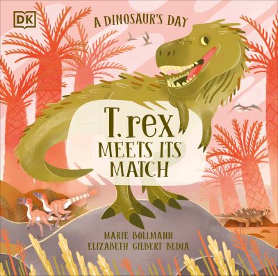 Cover for Elizabeth Gilbert Bedia · Dinosaur's Day (Book) (2023)