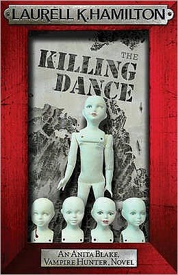 Cover for Laurell K. Hamilton · The Killing Dance - Anita Blake, Vampire Hunter, Novels (Paperback Book) (2010)