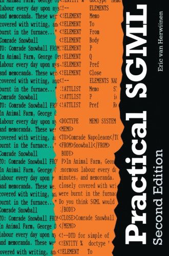 Cover for Eric Van Herwijnen · Practical SGML (Paperback Book) [2nd ed. 1994 edition] (1994)