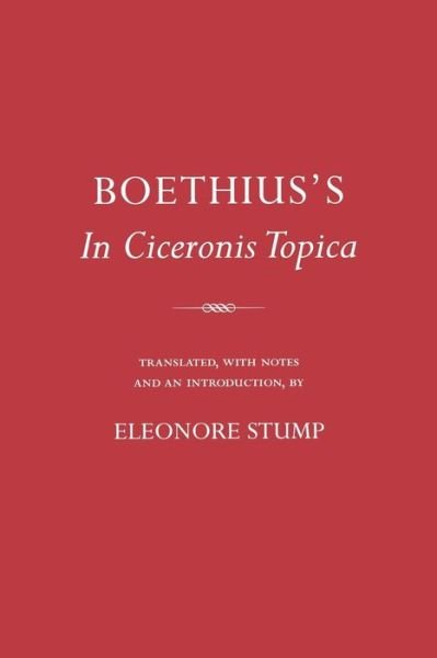 Cover for Boethius · Boethius's &quot;In Ciceronis Topica&quot;: An Annotated Translation of a Medieval Dialectical Text (Paperback Book) [New edition] (2004)