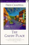 The Gaudy Place: A Novel - Voices of the South - Fred Chappell - Livros - Louisiana State University Press - 9780807119341 - 30 de março de 1994