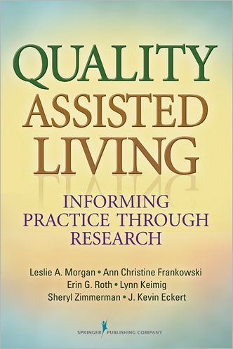 Cover for Leslie A. Morgan · Quality Assisted Living: Informing Practice through Research (Paperback Book) (2011)