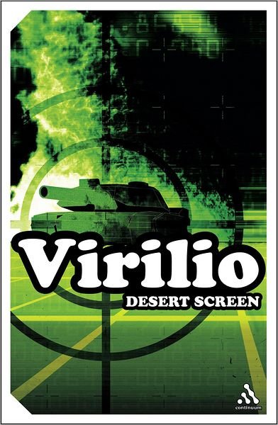 Cover for Paul Virilio · Desert Screen: War at the Speed of Light - Continuum Impacts (Paperback Bog) [New edition] (2005)