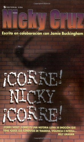 Cover for Nicky Cruz · Corre Nicky!, Corre! (Pocketbok) [Spanish edition] (1972)