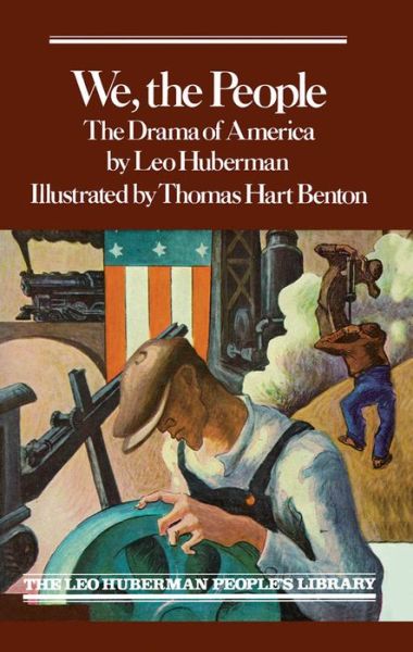We, the People - Leo Huberman - Books - Monthly Review Press,U.S. - 9780853451341 - 1932