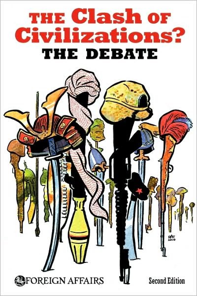 Cover for Hoge, James F, Jr. · The Clash of Civilizations? the Debate (Pocketbok) (2010)