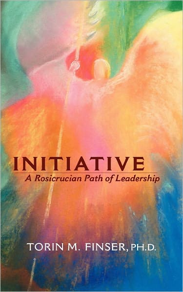 Cover for Torin M. Finser · Initiative: A Rosicrucian Path of Leadership (Paperback Book) (2011)