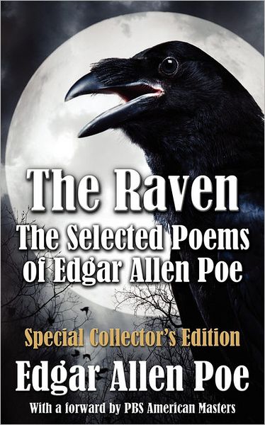 The Raven: The Selected Poems of Edgar Allan Poe - Special Collector's Edition - Edgar Allan Poe - Książki - NMD Books - 9780970677341 - 1 września 2010