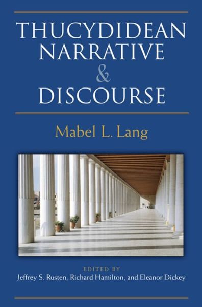 Cover for Mabel Lang · Thucydidean Narrative and Discourse (Hardcover Book) (2011)