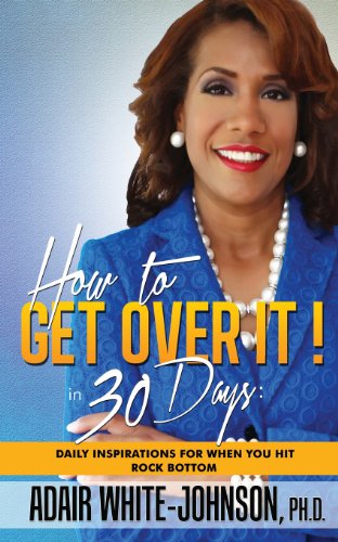 Cover for Dr. Adair Fern White-johnson · How to Get over It! in 30 Days (Paperback Book) (2013)