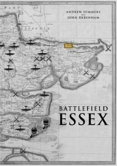 Cover for Andrew Summers · Battlefield Essex (Paperback Book) [3 Revised edition] (2017)