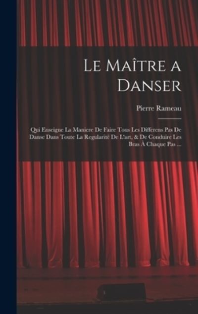 Cover for Pierre Rameau · Maître a Danser (Book) (2022)