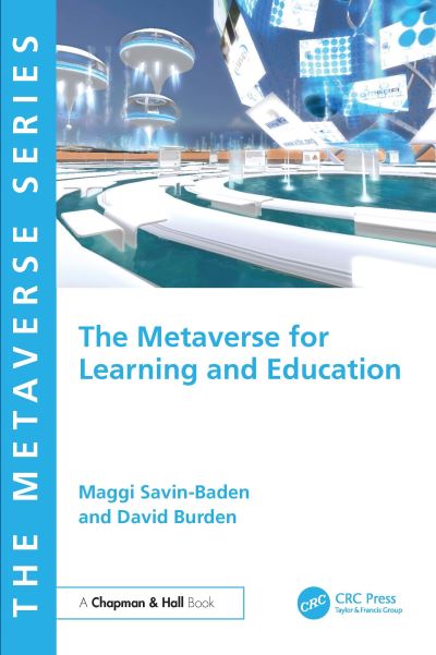 Cover for Savin-Baden, Maggi (Prof of Higher Education Research at Coventry University, UK) · The Metaverse for Learning and Education (Hardcover Book) (2024)