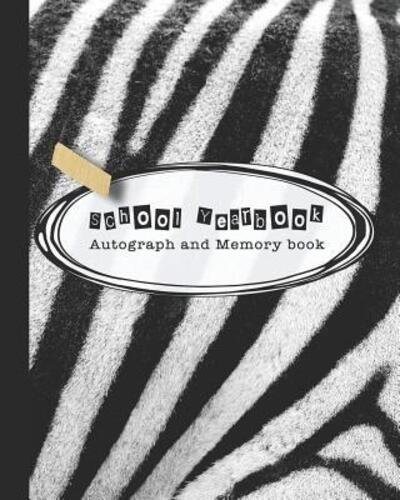 Cover for 365 School Days Journals &amp; Planners · School Yearbook autograph and memory book (Paperback Book) (2019)