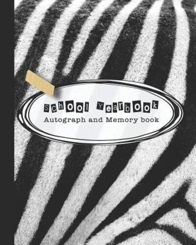 Cover for 365 School Days Journals &amp; Planners · School Yearbook autograph and memory book (Paperback Book) (2019)