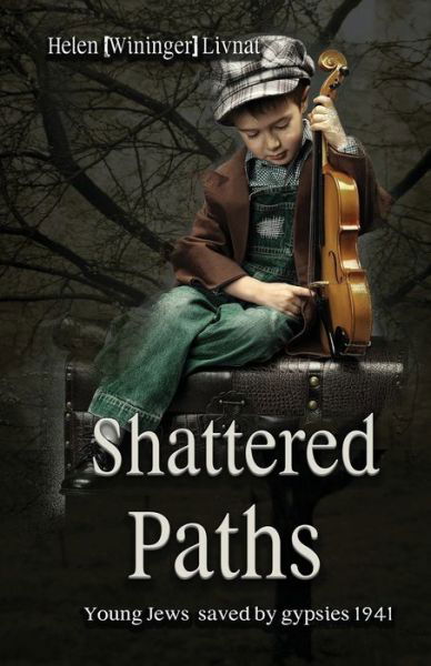 Cover for Helen (wininger) Livnat · Shattered Paths (Paperback Bog) (2019)