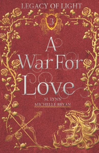 Cover for Michelle Bryan · A War for Love (Pocketbok) (2019)