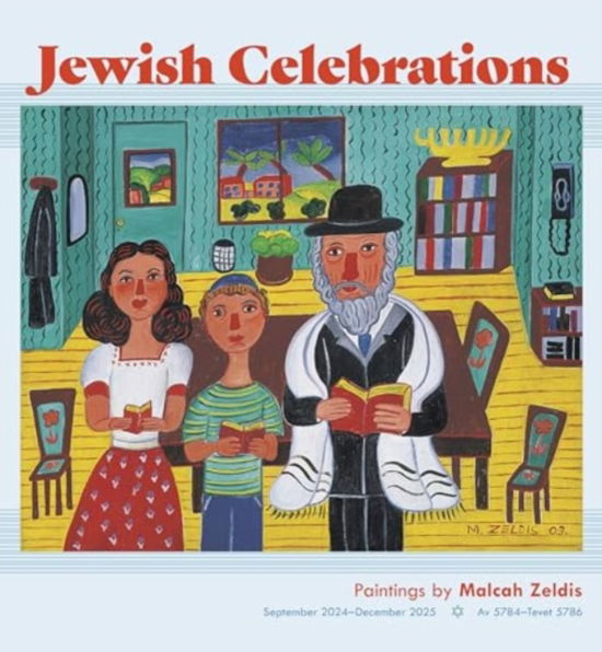 Malcah Zeldis · Jewish Celebrations: Paintings by Malcah Zeldis 2025 Wall Calendar (Paperback Book) (2024)