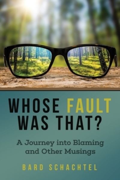 Cover for Bard Schachtel · Whose Fault Was That? (Paperback Book) (2020)