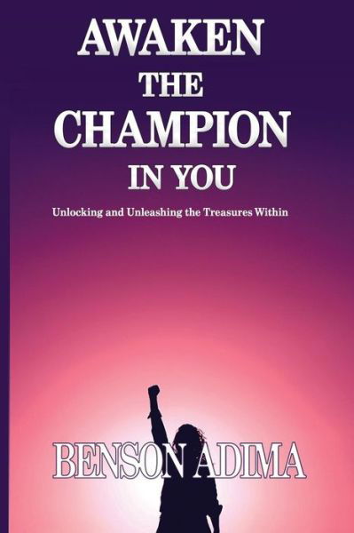 Cover for Benson Ikande Adima · Awaken The Champion In You (Taschenbuch) (2019)