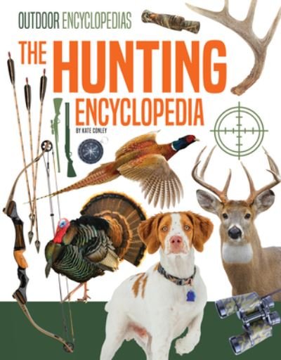 Cover for Kate Conley · Hunting Encyclopedia (Book) (2023)
