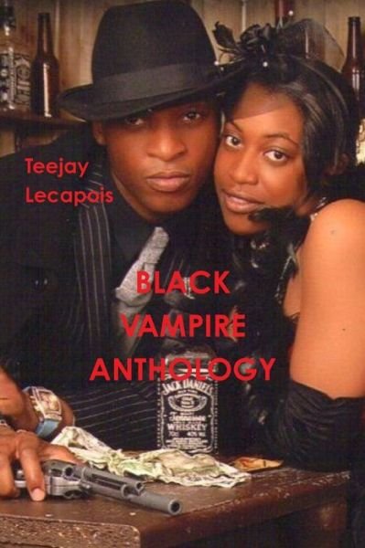 Cover for Teejay Lecapois · Black Vampire Anthology (Bok) (2009)