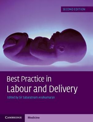 Cover for Sabaratnam Arulkumaran · Best Practice in Labour and Delivery (Paperback Book) [2 Revised edition] (2016)