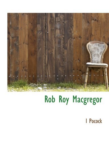 Cover for I Pocock · Rob Roy Macgregor (Paperback Book) (2009)