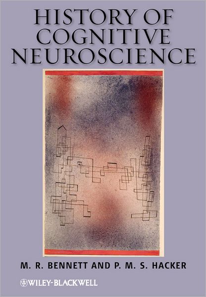 Cover for Bennett, M. R. (University of Sydney, Australia) · History of Cognitive Neuroscience (Paperback Book) (2012)