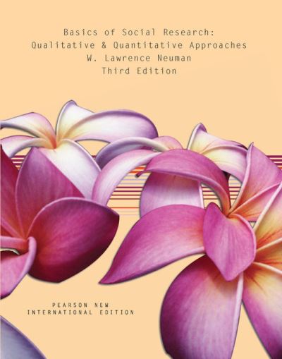 Cover for W. Lawrence Neuman · Basics of Social Research: Qualitative and Quantitative Approaches: Pearson New International Edition (Paperback Book) (2013)