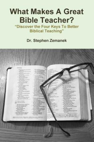 Cover for Stephen Zemanek · What Makes A Great Bible Teacher? (Paperback Bog) (2017)