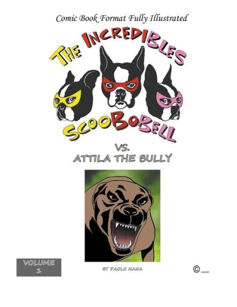 Paolo Nana · The Incredible Scoobobell vs. Attila the Bully (Paperback Book) (2018)