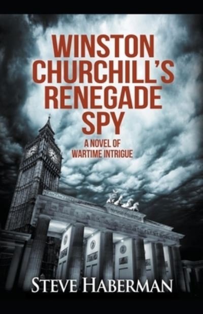 Cover for Steve Haberman · Winston Churchill's Renegade Spy (Paperback Book) (2020)