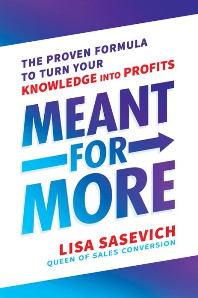 Cover for Lisa Sasevich · Meant for More (Book) (2021)