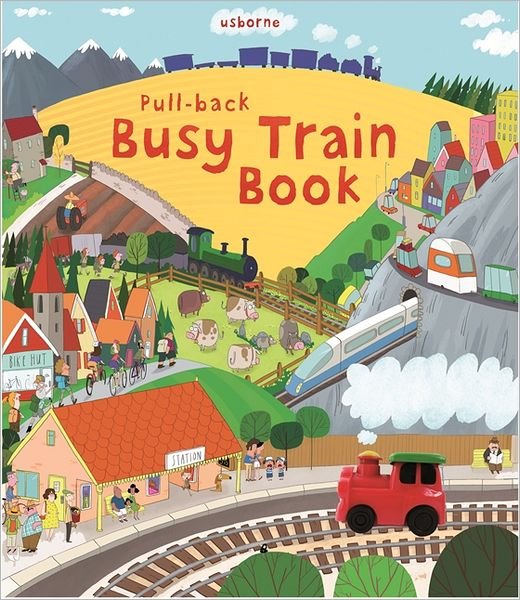 Cover for Fiona Watt · Pull-back Busy Train Book - Pull-back books (Board book) (2012)