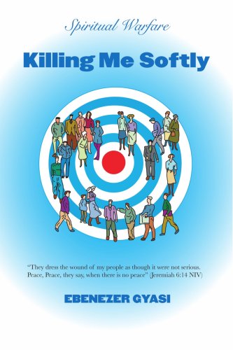 Cover for Ebenezer Gyasi · Killing Me Softly (Paperback Book) (2006)