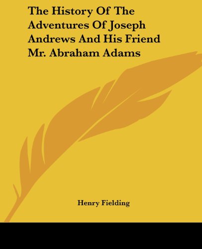 Cover for Henry Fielding · The History of the Adventures of Joseph Andrews and His Friend Mr. Abraham Adams (Paperback Bog) (2004)