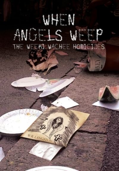 When Angels Weep - W. r. Langston - Livros - Xlibris Corp - 9781425783341 - 19 de maio de 2007