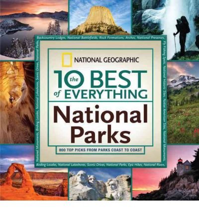 Cover for National Geographic · The 10 Best of Everything National Parks (Pocketbok) (2011)
