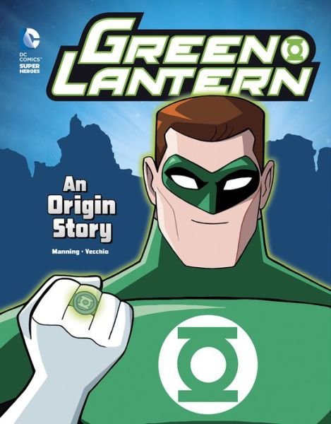 Cover for Matthew K Manning · Green Lantern: an Origin Story (Paperback Book) (2015)
