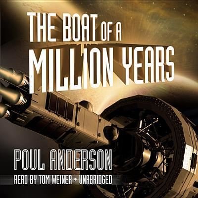 Cover for Poul Anderson · The Boat of a Million Years (CD) (2013)