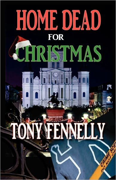 Tony Fennelly · Home Dead for Christmas: a Margo Fortier Mystery (Paperback Book) (2009)