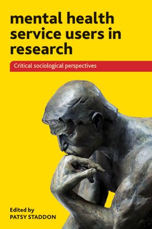 Cover for Patsy Staddon · Mental Health Service Users in Research: Critical Sociological Perspectives (Paperback Book) (2015)