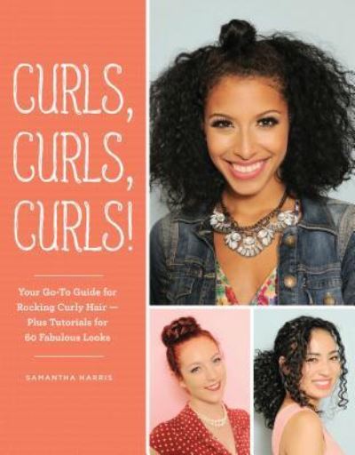 Cover for Samantha Harris · Curls, curls, curls! (Book) (2016)