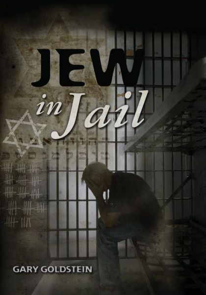 Cover for Gary Goldstein · Jew in Jail (Paperback Book) (2010)