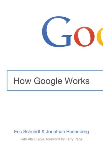 Cover for Jonathan Rosenberg · How Google Works (Hardcover Book) [First edition] (2014)