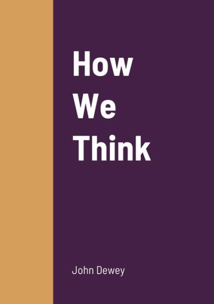 Cover for John Dewey · How We Think (Bog) (2022)