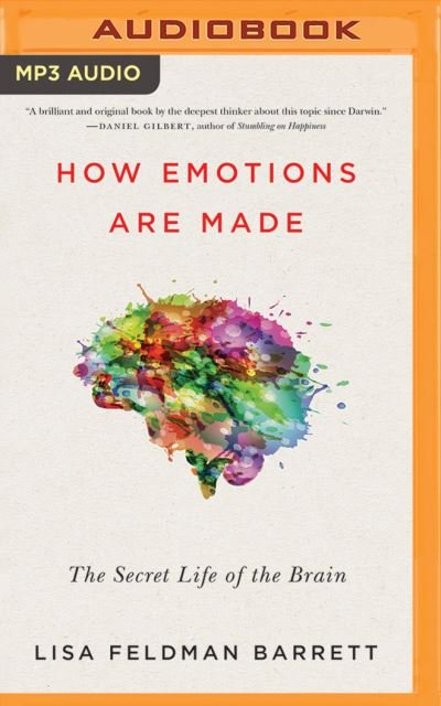 Cover for Lisa Feldman Barrett · How Emotions Are Made (MP3-CD) (2018)
