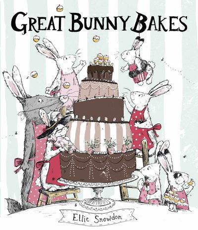 Cover for Ellie Snowdon · Great Bunny Bakes (Paperback Book) (2018)